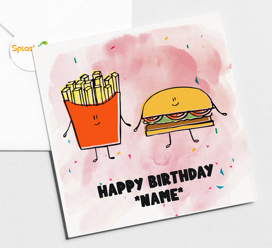 Burger and Chips - Birthday Card #382