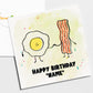 Bacon & Egg - Birthday Card #391