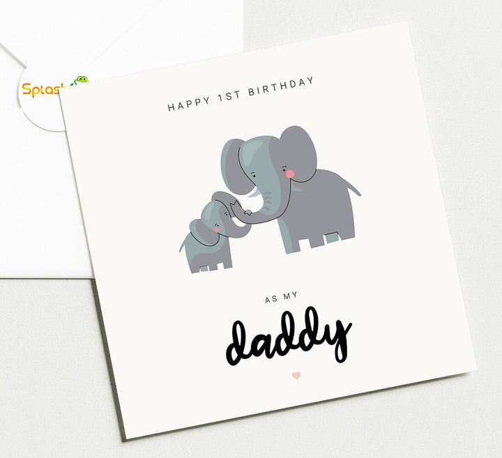 First Birthday As Daddy Card